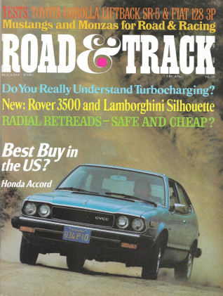 ROAD & TRACK 1976 AUG - MUSTANG vs. MONZA IMSA CARS